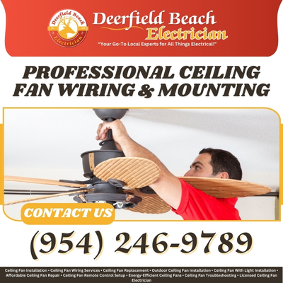 Professional Ceiling Fan Wiring & Mounting